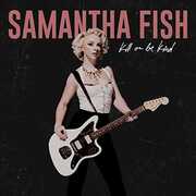 Kill Or Be Kind , Samantha Fish