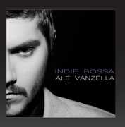 Indie Bossa [Import] , Ale Vanzella