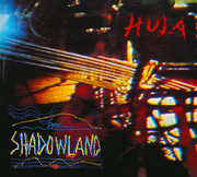 Shadowland , Hula