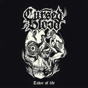 Taker Of Life [Import] , Cursed Blood