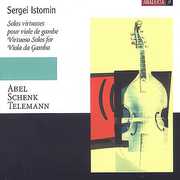 Virtuoso Solos for Viola Da Gamba , Sergei Istomin