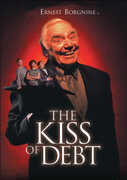The Kiss Of Debt , Ernest Borgnine