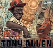 There Is No End , Tony Allen