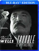 Trouble Is My Business , Vernon Wells