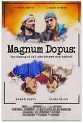 Magnum Dopus: Making Of Jay & Silent Bob Reboot 