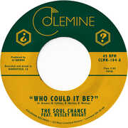 Who Could It Be? , Soul Chance & Wesley Bright