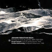 Sonatas for Viola Da Gamba BWV 1027-1029 , Sergei Istomin