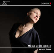 Meine Seele weinte (My Soul Wept) , Natalya Boeva