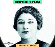 1929-1937 , Berthe Sylva