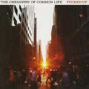 The Chemistry Of Common Life , F***ed Up