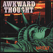 Mayday , Awkward Thought