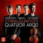 Debussy, Ravel, Attahr: String Quartets , Quatuor Arod