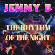 The Rhythm Of The Night , Jenny B