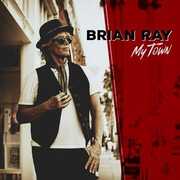 My Town , Brian Ray