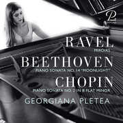 Miroirs; Beethoven: Piano Sonata No. 14 , Georgiana Pletea