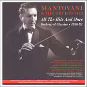 All The Hits And More: Orchestral Classics 1936-62 , Mantovani & His Orchestra