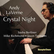 Crystal Night , Andy LaVerne