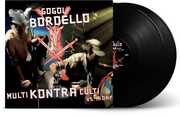 Multi Kontra Culti Vs Irony , Gogol Bordello