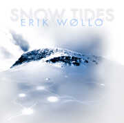Snow Tides , Erik Wollo