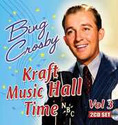 Kraft Music Hall Time 3 , Bing Crosby