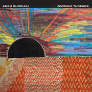 Invisible Threads , Adam Rudolph
