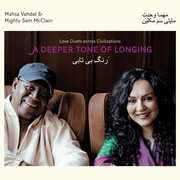 A Deeper Tone Of Longing: Love Duets Across Civilizations , Mighty Sam McClain