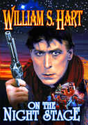 On the Night Stage , William S. Hart