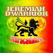 Abracadabra , Jeremiah D Warrior