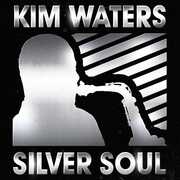 Silver Soul , Kim Waters