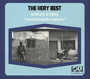 Makes a King [Explicit Content] , The Very Best