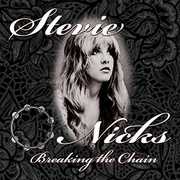 Breaking The Chain , Stevie Nicks