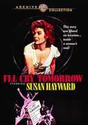 I'Il Cry Tomorrow , Susan Hayward