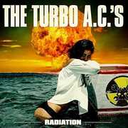 Radiation , The Turbo A.C.'s