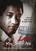 Lady You Shot Me: The Life and Death of Sam Cooke 