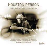 I'm Just A Lucky So And So , Houston Person
