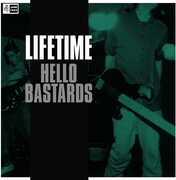 Hello Bastards , Lifetime