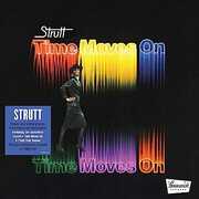 Time Moves On [Import] , The Strut