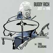 Just In Time - The Final Recording , Buddy Rich