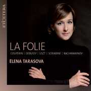 La Folie , Elena Tarasova