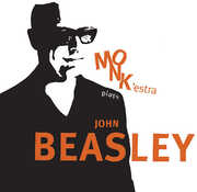 Monk'estra Plays John Beasley , John Beasley