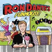 Ron Dante's Funhouse , Ron Dante