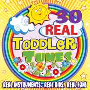 30 Real Toddler Tunes , Toddler Tunes