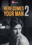 Here Comes Your Man 2 