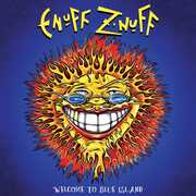 Welcome To Blue Island , Enuff Z'nuff