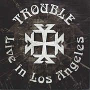 Live in Los Angeles , Trouble