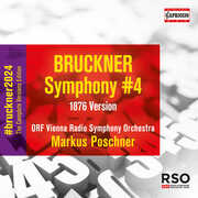 Symphony No. 4 (1876 Version) , ORF Vienna Radio Symphony Orchestra
