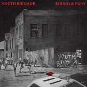Sound & Fury (trust Edition) , Youth Brigade