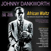 African Waltz: The Singles Collection 1950-62 , Johnny Dankworth