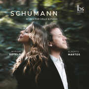 Schumann: Works for Cello & Piano , Alberto Martos