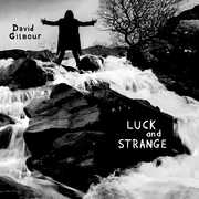 Luck And Strange , David Gilmour